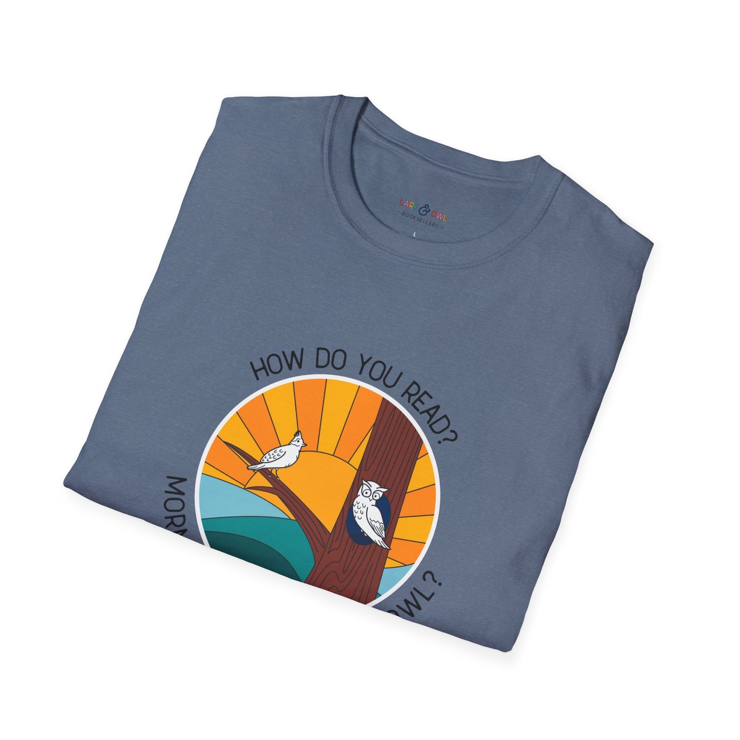 How Do You Read? Lark & Owl T-Shirt