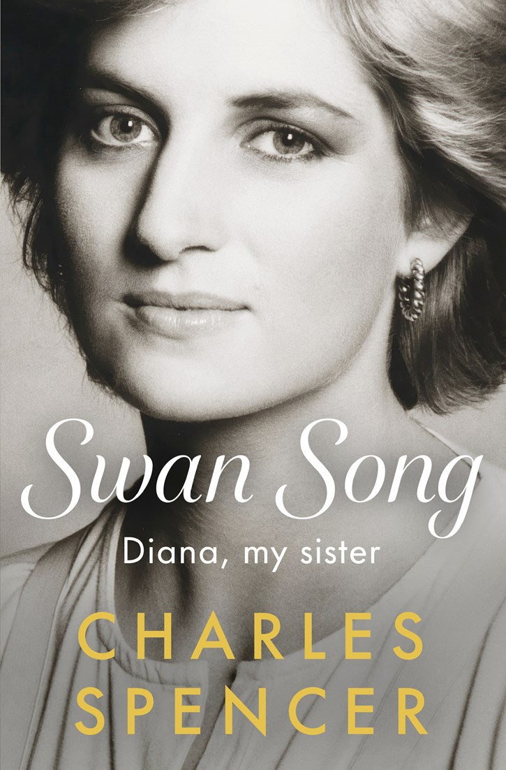 Swan Song: Diana, my sister