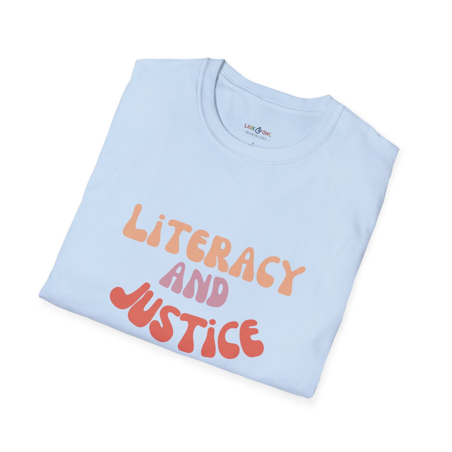 Literacy and Justice for All Unisex Softstyle T-Shirt