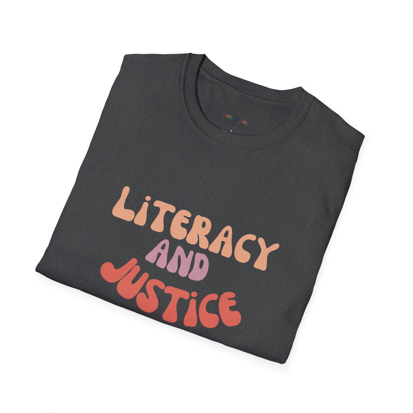 Literacy and Justice for All Unisex Softstyle T-Shirt