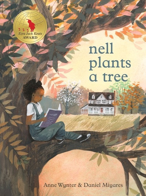 Nell Plants a Tree by Anne Wynter
