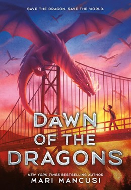 Dawn of the Dragons by Mari Mancusi