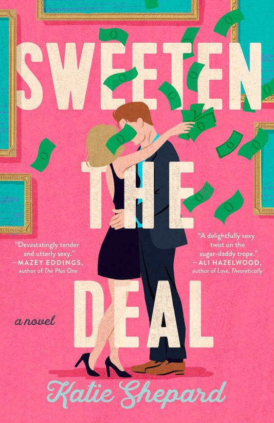 Sweeten The Deal Signed Copy