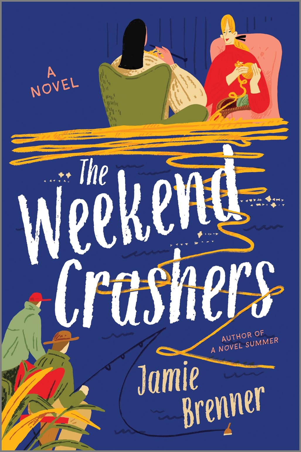 The Weekend Crashers by Jamie Brenner