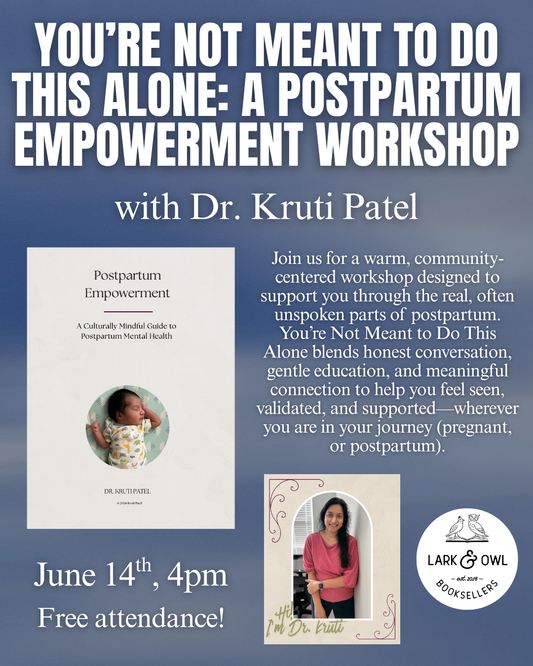 You’re Not Meant to Do This Alone: A Postpartum Empowerment Workshop